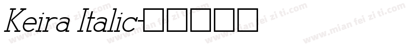 Keira Italic字体转换